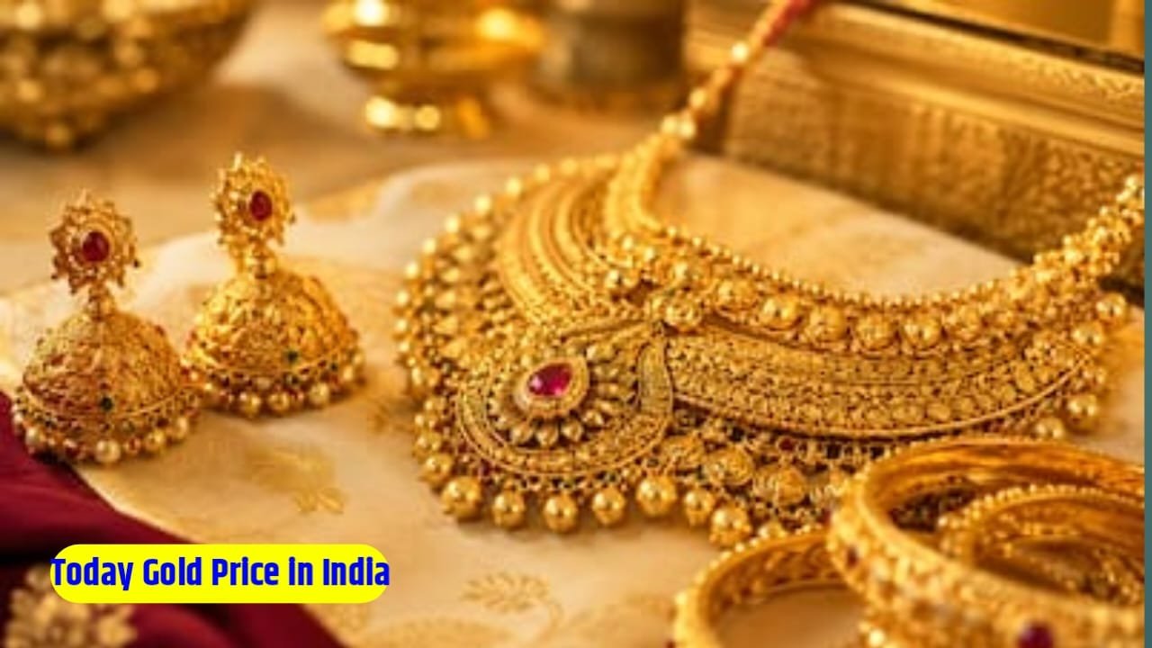 Today Glod Price in India